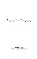 Pie is For Lovers
