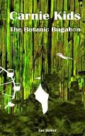 Carnie Kids - The Botanic Bugaboo: Finalist - 2018 Book Excellence Awards