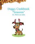 Doggy Cookbook: Seasons