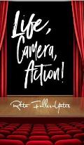 Life, Camera, Action!: The Art of Hosting and Entertaining from Home