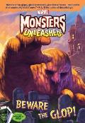 Marvel Monsters Unleashed Beware the Glop