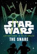 Star Wars Adventures in Wild Space The Snare Book 1