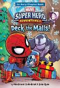 Marvel Super Hero Adventures Deck the Malls An Early Chapter Book