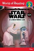 World of Reading Journey to Star Wars The Last Jedi A Leader Named Leia Level 2 Reader Level 2