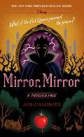 Mirror Mirror A Twisted Tale
