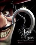Never Never Villains Book 9