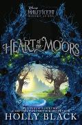 Heart of the Moors An Original Maleficent Mistress of Evil Novel