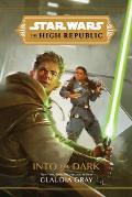 Star Wars The High Republic 01 Into the Dark