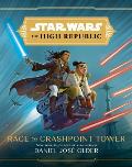 Star Wars The High Republic 02 Race to Crashpoint Tower