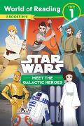 Star Wars World of Reading Meet the Galactic Heroes Level 1 Reader Bindup