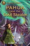Rick Riordan Presents: Pahua and the Soul Stealer-A Pahua Moua Novel Book 1
