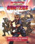 Star Wars Hunters Battle for the Arena
