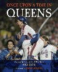 Once Upon a Time in Queens: An Oral History of the 1986 Mets