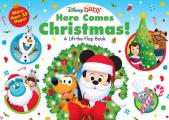 Disney Baby Here Comes Christmas A Lift the Flap Book