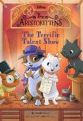 The Aristokittens #4: The Terrific Talent Show
