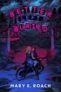 Better Left Buried - Signed Edition