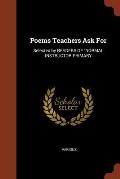 Poems Teachers Ask for Selected by Readers of Normal Instructor Primary