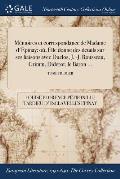 M?moires et correspondance de Madame d'Epinay: o?, Elle donne des details sur ses liaisons avec Duclos, J. -J. Rousseau, Grimm, Diderot, le Baron ...;
