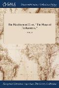 The Marchioness!!!: or, The Matured Enchantress.; VOL. II