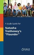 A Study Guide for Natasha Trethewey's Flounder
