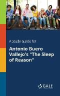 A Study Guide for Antonio Buero Vallejo's The Sleep of Reason