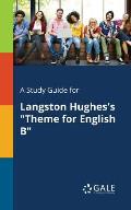 A Study Guide for Langston Hughes's Theme for English B