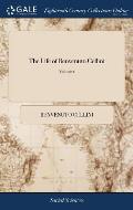 The Life of Benvenuto Cellini: A Florentine Artist. ... Written by Himself in the Tuscan Language, and Translated From the Original by Thomas Nugent,