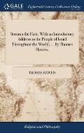 Sermon the First; With an Introductory Address to the People of Israel Throughout the World, ... By Thomas Haweis,