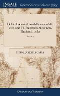 Di Tito Lucrezio Caro della natura delle cose, libri VI. Tradotti da Alessandro Marchetti ... of 2; Volume 2