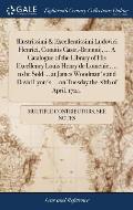 Illustrissimi & Excellentissimi Ludovici Henrici, Comitis Castri-Briennij, ... A Catalogue of the Library of His Excellency Louis Henry de Lomenie, ..