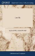 Lasselia: Or, the Self-abandon'd. A Novel. Written by Mrs. Eliza Haywood