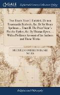 Two Tracts Tract I. Entitled, De non Temerandis Ecclesiis, &c. By Sir Henry Spelman ... Tract II. The Poor Vicar's Plea for Tythes, &c. By Thomas Ryve