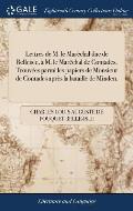 Lettres de M. le Mar?chal duc de Belleisle, ? M. le Mar?chal de Contades. Trouv?es parmi les papiers de Monsieur de Contades apr?s la bataille de Mind