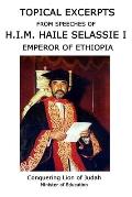 Topical Excerpts from Speeches of H.I.M. Haile Selassie I