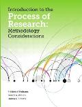 Introduction to the Process of Research Methodology Considerations