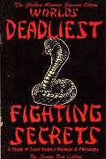 Special Shadow Warrior Edition Worlds Deadliest Fighting Secrets: A Study of Count Dante's Methods & Philosophy