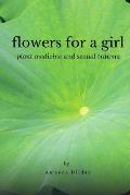 Flowers for a Girl Plant Medicine & Sexual Trauma