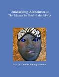 UnMasking Alzheimer's: The Memories Behind the Masks
