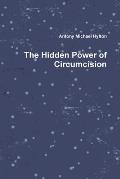 The Hidden Power of Circumcision