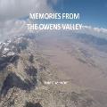 Memories from the Owens Valley
