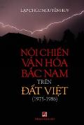 Nội Chiến Văn H?a Bắc Nam (1975-1986) Tr?n Đất Việt (black & white)