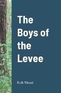 The Boys of the Levee