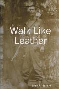 Walk Like Leather