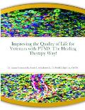 Improving the Quality of Life for Veterans with PTSD: The Healing Therapy Way!