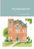 The Haunted Hall