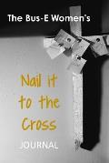 Nail It on the Cross