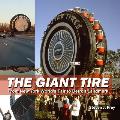 The Giant Tire: From New York World's Fair to Detroit Landmark