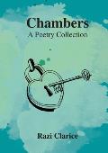 Chambers: A Poetry Collection