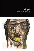 Kluge: Based on a True Story