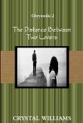 The Distance Between Two Lovers, Chrystelle 2